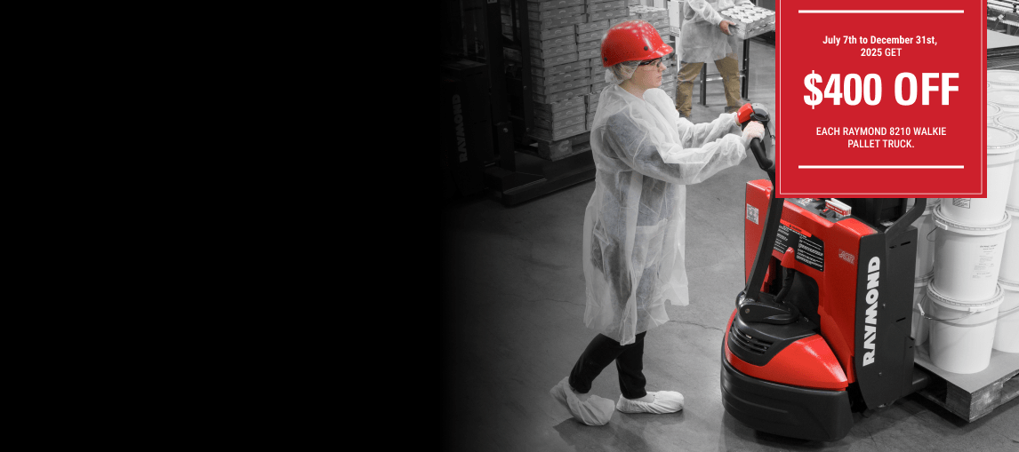 Raymond 8210 Promotion, $400 Off an 8210 Electric Pallet Truck, Oct 13th to Dec 31st 2025