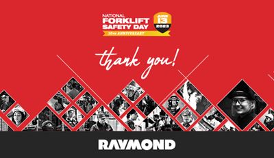 Raymond Celebrates Forklift Operators For National Forklift Safety Day 