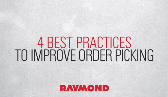 4 Best Practices to Improve Order Picking in your Fast-Paced Warehouse