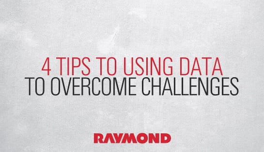 4 Tips to Using Data to Overcome Challenges
