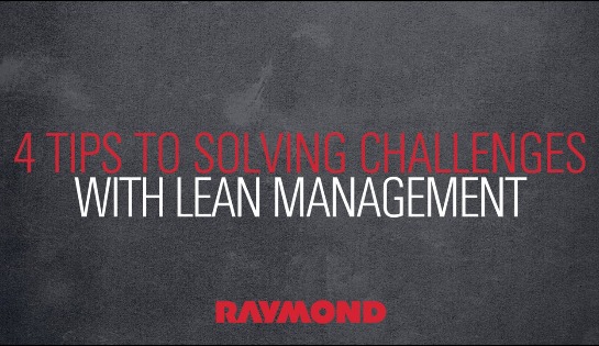 4 Tips to Solving Challenges with Lean Management