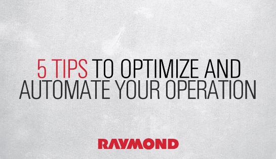 5 Tips to Optimize and Automate Your Operation