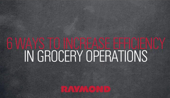 6 Ways to Save Costs and Increase Efficiency in Grocery Operations